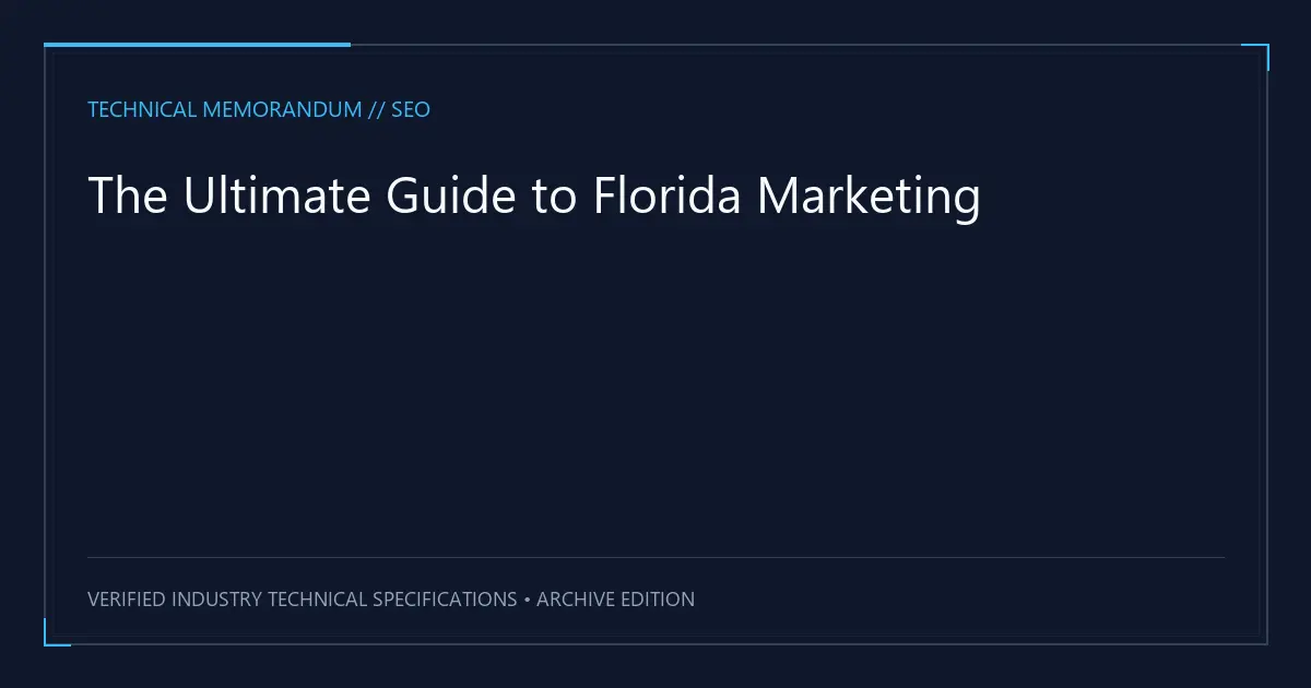 The Ultimate Guide to Florida Marketing